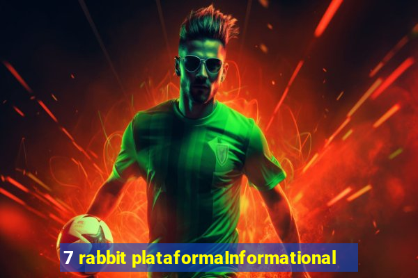 7 rabbit plataformaInformational